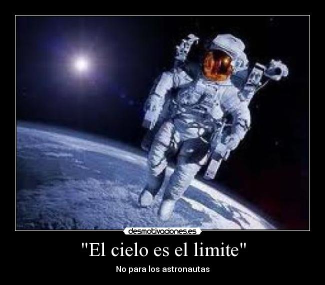El cielo es el limite -