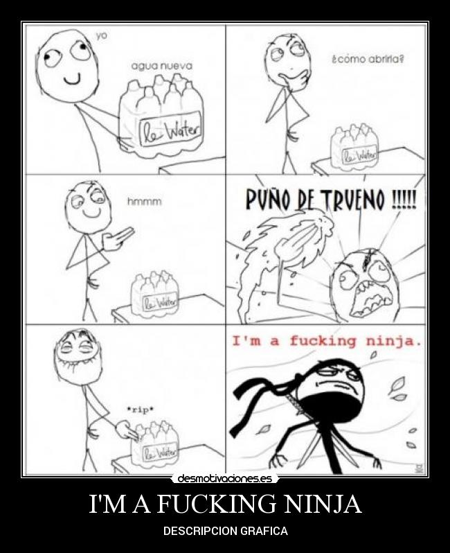 carteles im fucking ninja desmotivaciones