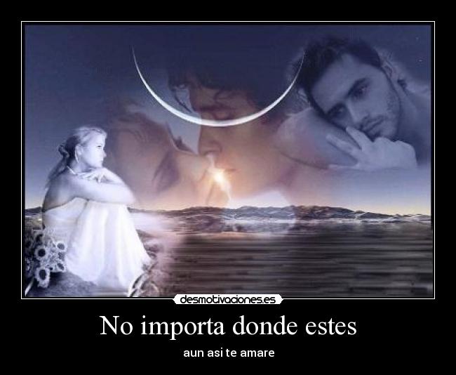 No importa donde estes - 