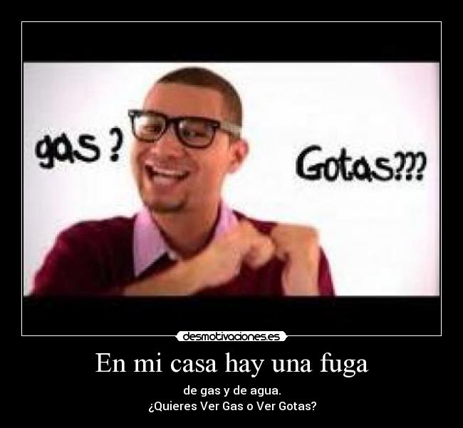 En mi casa hay una fuga - 