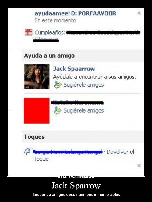 Jack Sparrow - Buscando amigos desde tiempos inmemorables