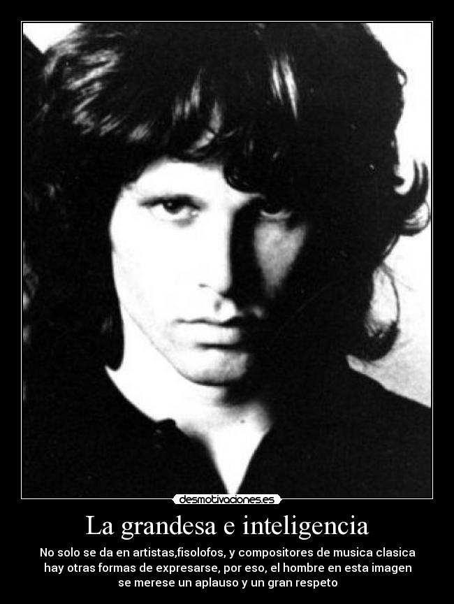 La grandesa e inteligencia - No solo se da en artistas,fisolofos, y compositores de musica clasica
hay otras formas de expresarse, por eso, el hombre en esta imagen
se merese un aplauso y un gran respeto