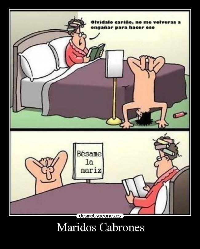 Maridos Cabrones - 