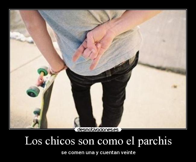 carteles chicos parchis veinte desmotivaciones