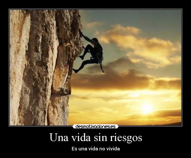 Una vida sin riesgos - 