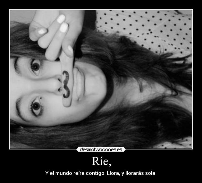 Ríe, -