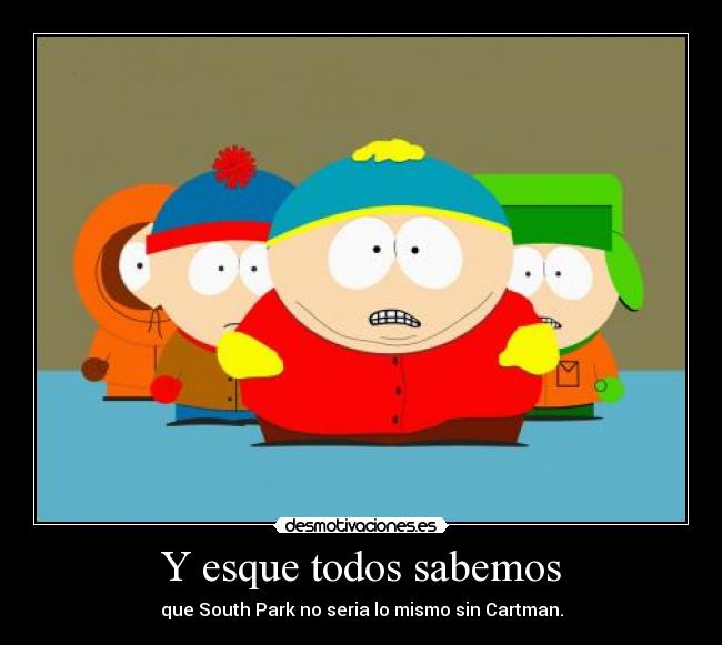 Y esque todos sabemos - 