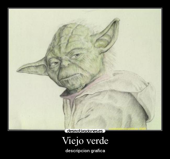 Viejo verde - 