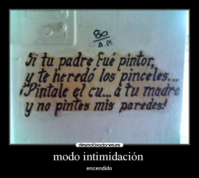 modo intimidación - encendido