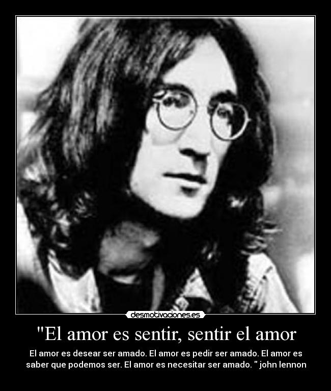 El amor es sentir, sentir el amor - 