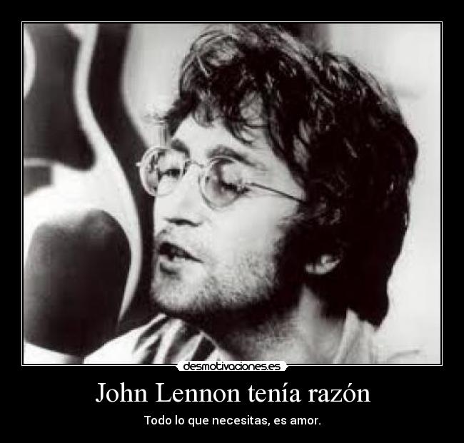 John Lennon tenía razón -