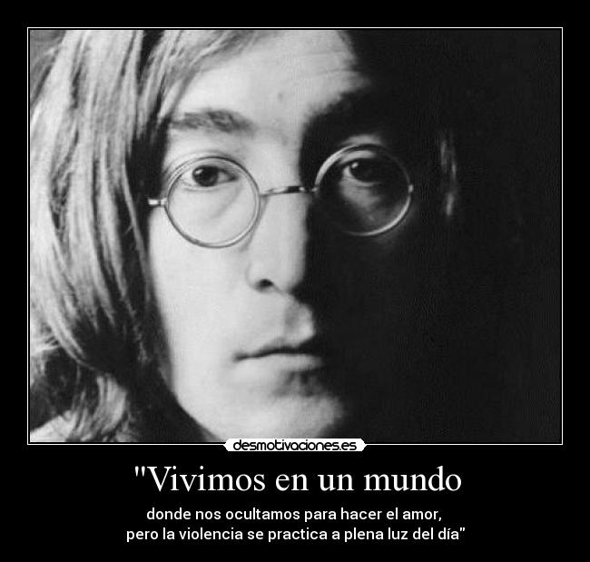 carteles mundo john lennon desmotivaciones