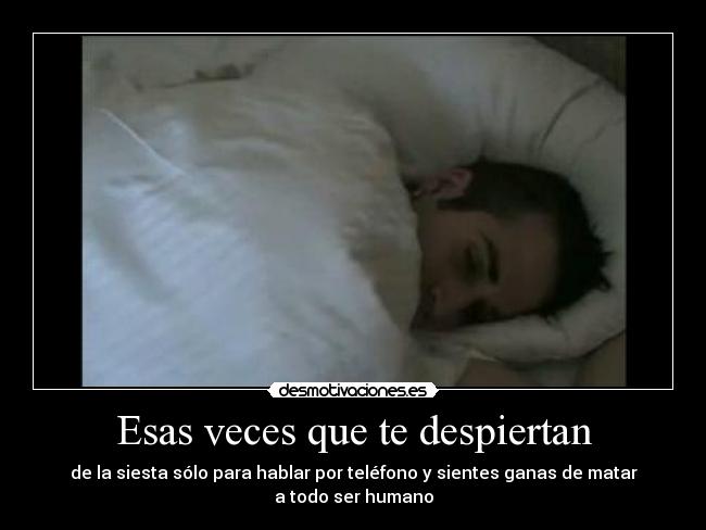 Esas veces que te despiertan -
