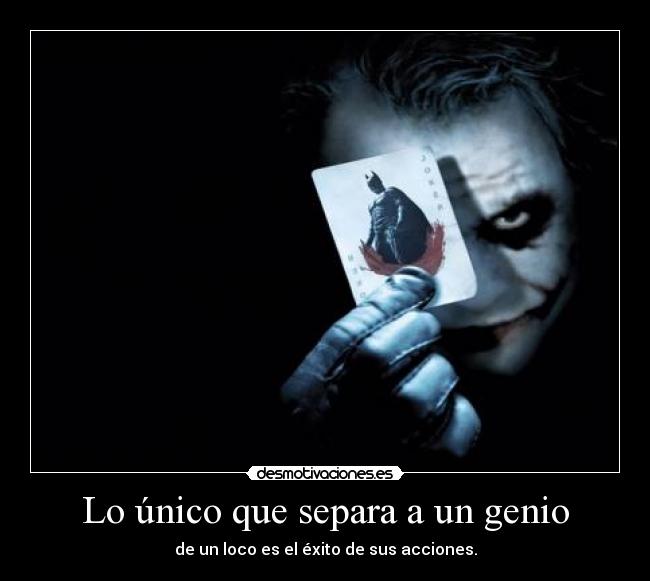 Lo único que separa a un genio -