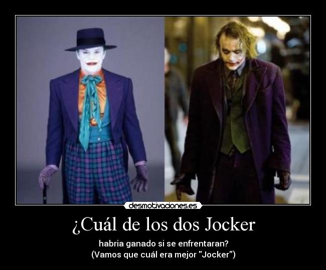 ¿Cuál de los dos Jocker -