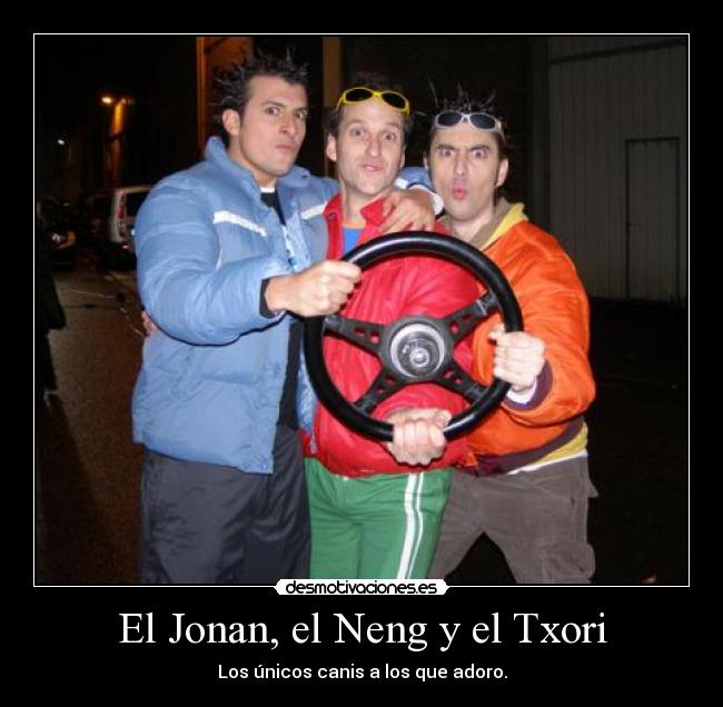 carteles jonan neng txori desmotivaciones