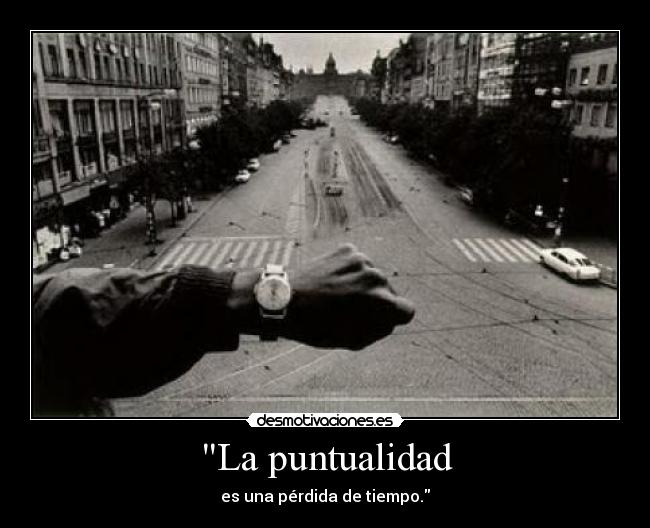 La puntualidad - 