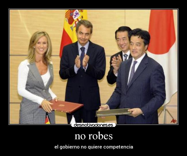 no robes - el gobierno no quiere competencia