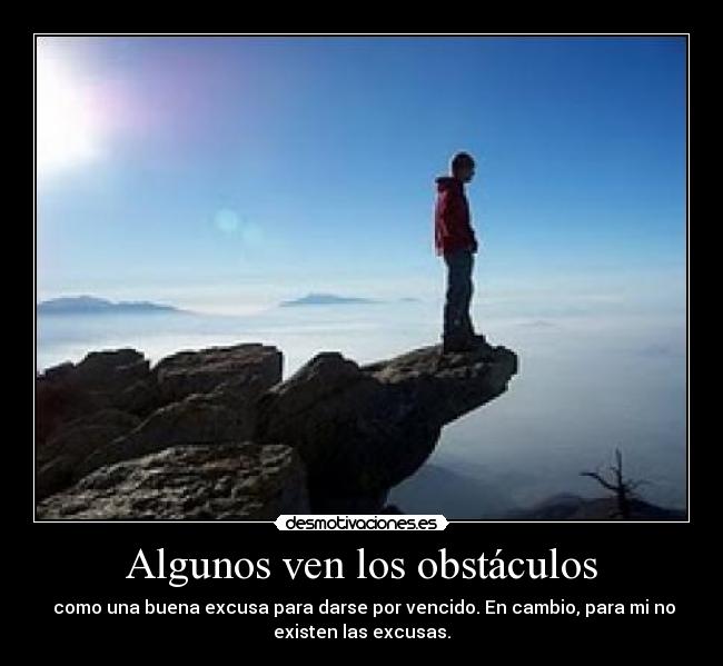 Algunos ven los obstáculos - 