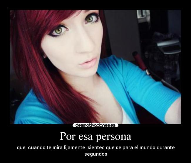 Por esa persona -
