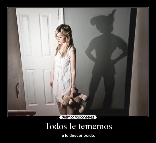 Todos le tememos -