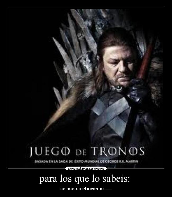 para los que lo sabeis:  - se acerca el invierno........