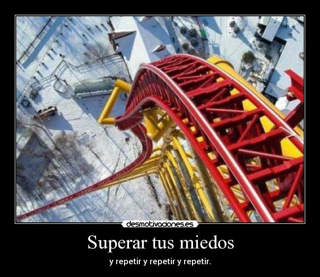 Superar tus miedos - 