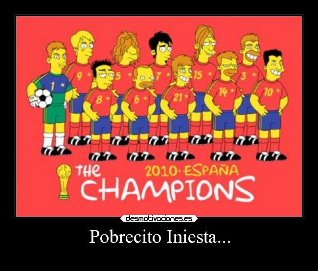 Pobrecito Iniesta... - 