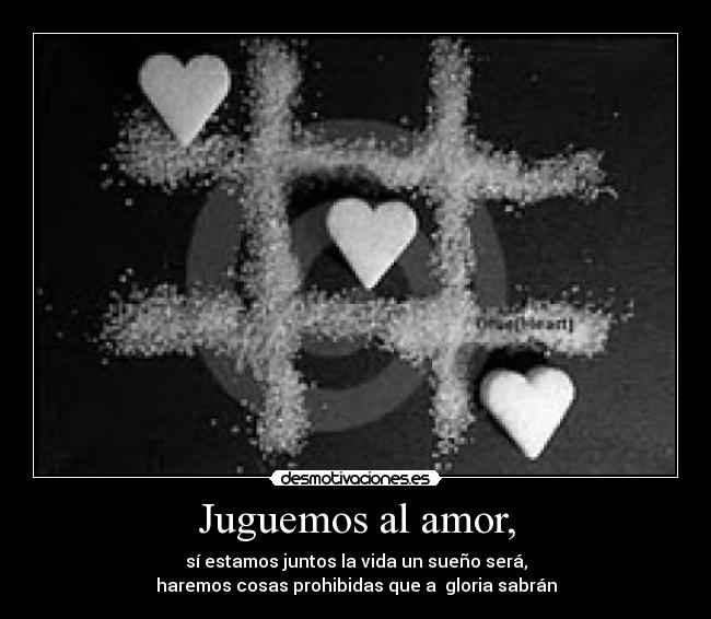 carteles amor juguemos amor desmotivaciones