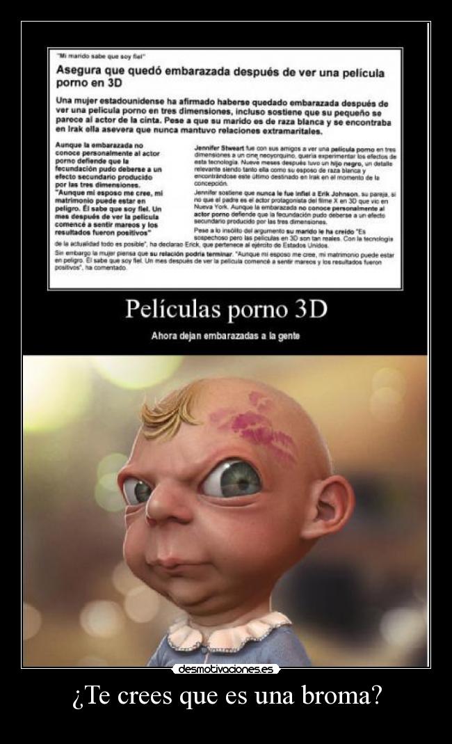 ¿Te crees que es una broma? -