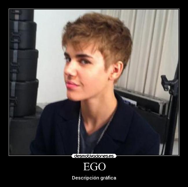 carteles justin bieber ego basura desmotivaciones