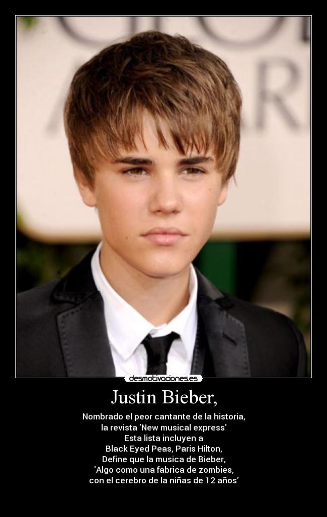 Justin Bieber, -