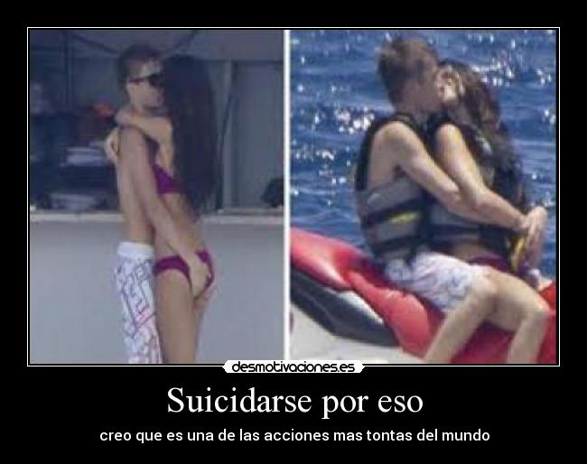 Suicidarse por eso -