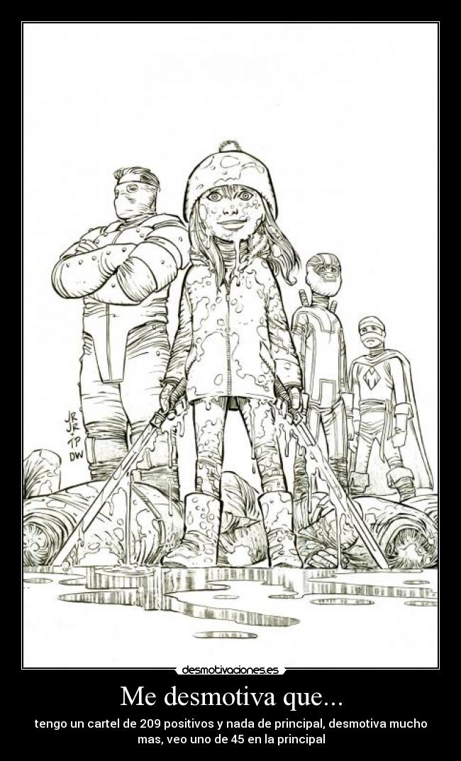 Me desmotiva que... - 