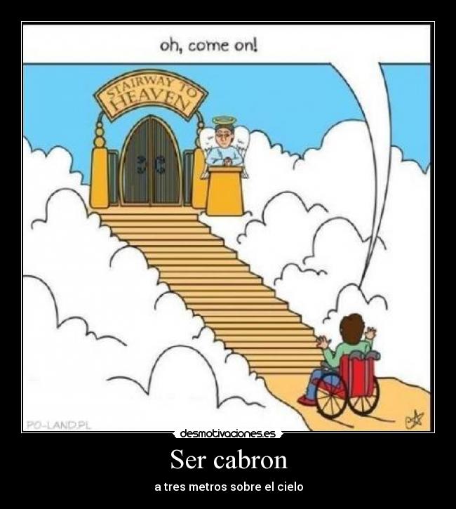 Ser cabron -