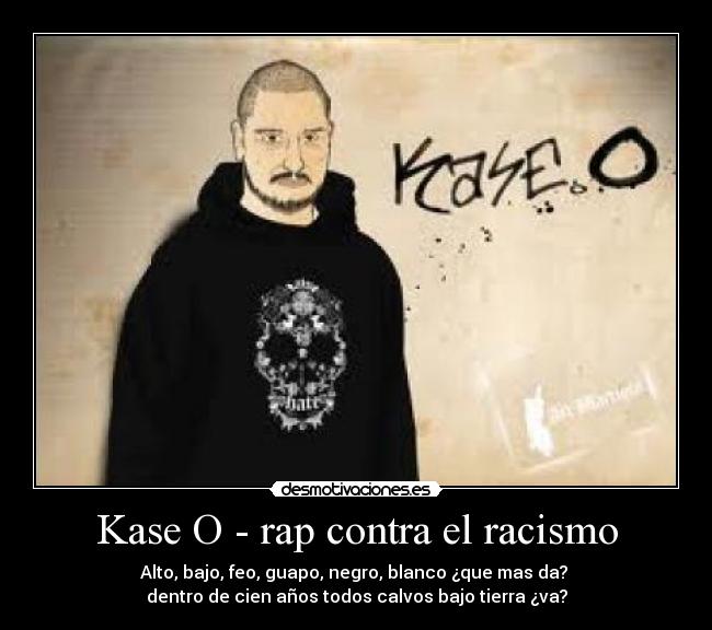 Kase O - rap contra el racismo - 