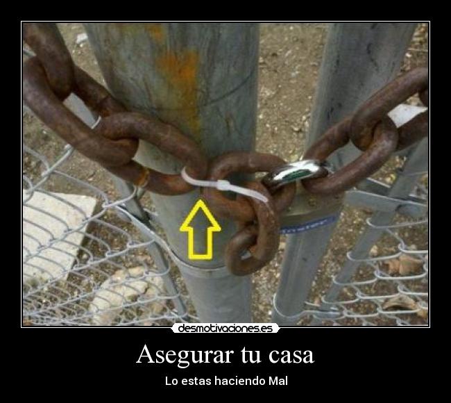 Asegurar tu casa - Lo estas haciendo Mal