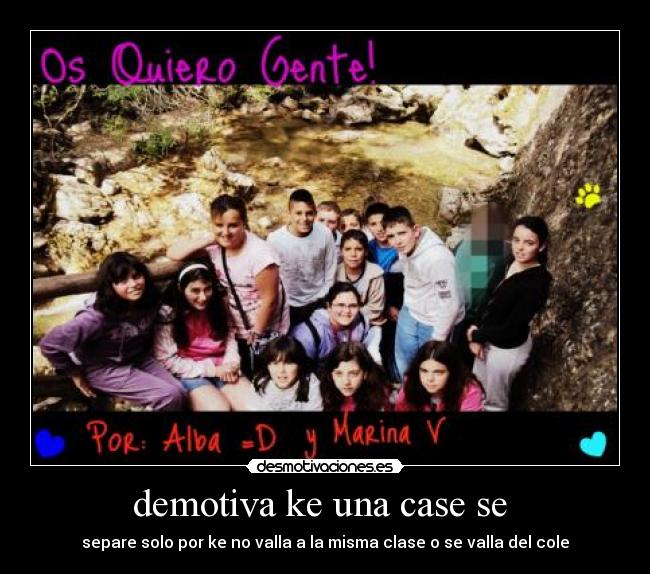 demotiva ke una case se  - 