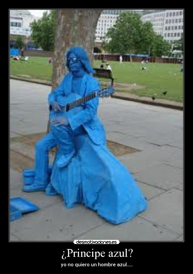¿Principe azul? -