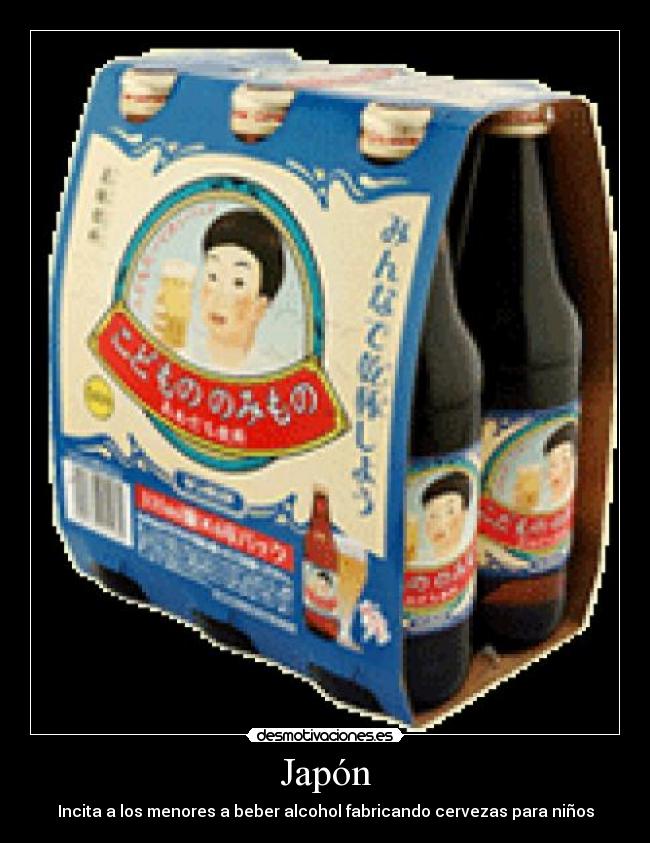 Japón - Incita a los menores a beber alcohol fabricando cervezas para niños