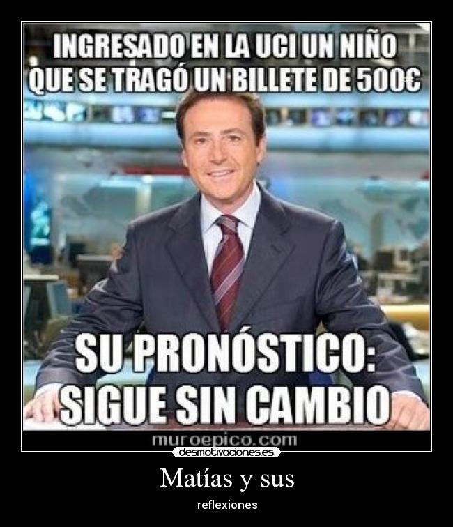 Matías y sus - reflexiones