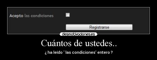 Cuántos de ustedes.. -