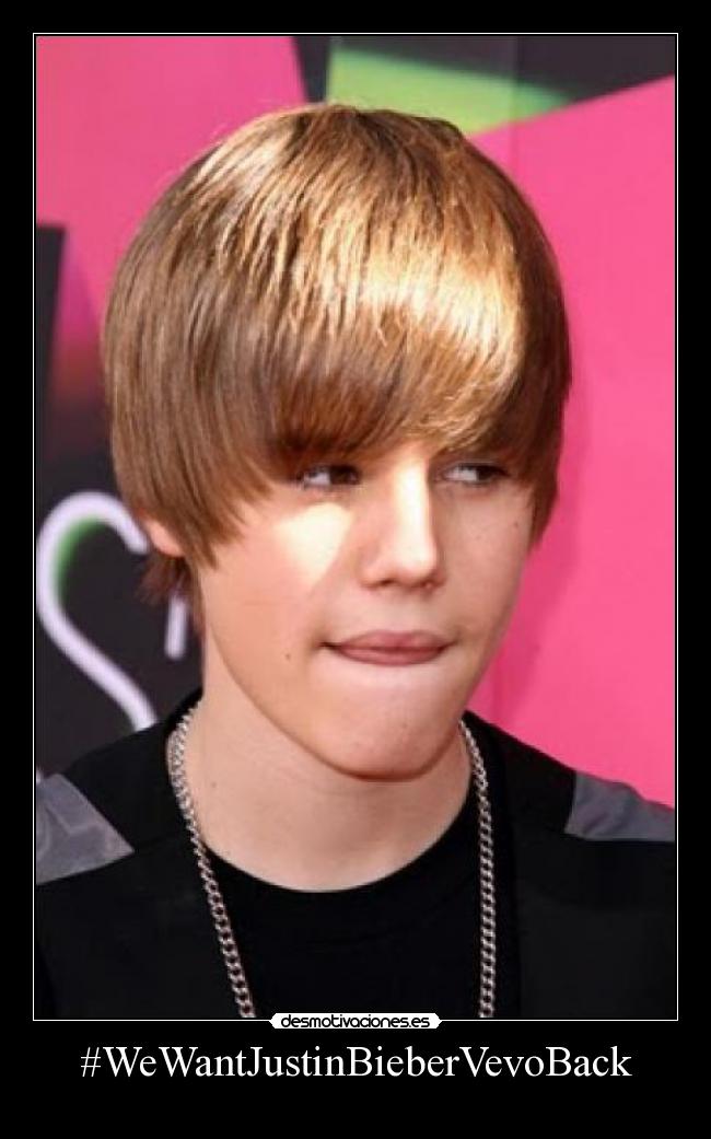 #WeWantJustinBieberVevoBack -