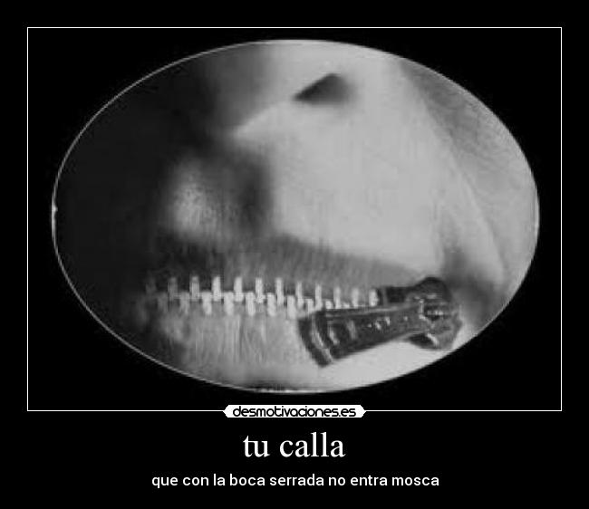 tu calla - 