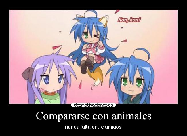 Compararse con animales - nunca falta entre amigos