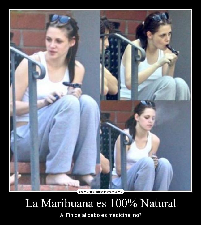 La Marihuana es 100% Natural -