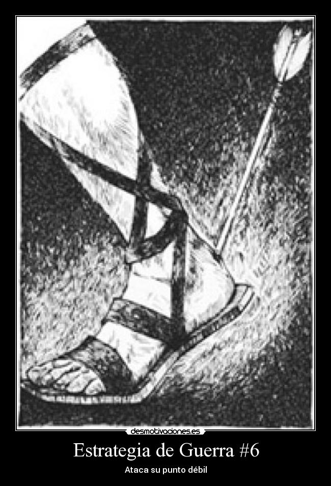Estrategia de Guerra #6 - Ataca su punto débil