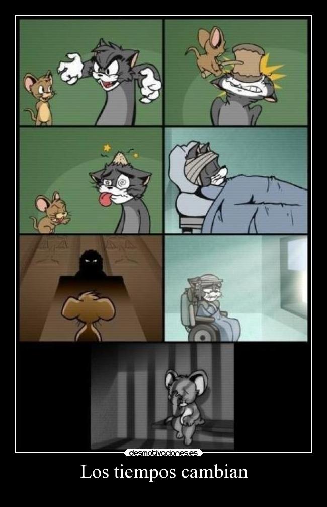 Los tiempos cambian -