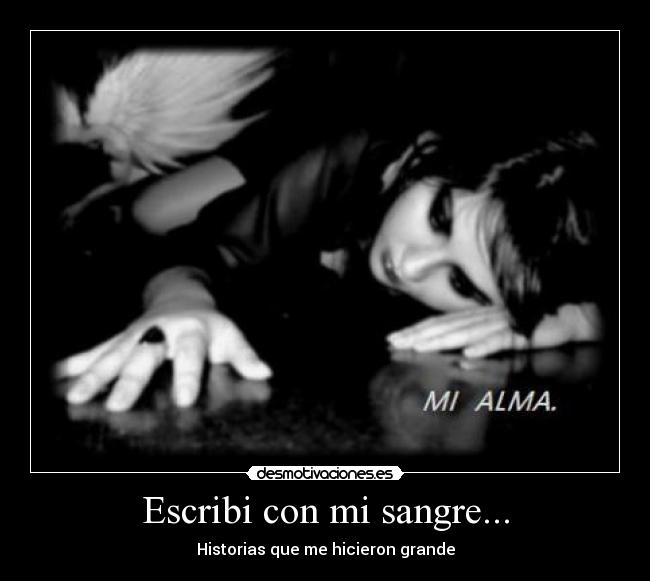 Escribi con mi sangre... - 