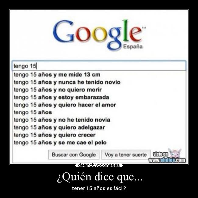 ¿Quién dice que... - 